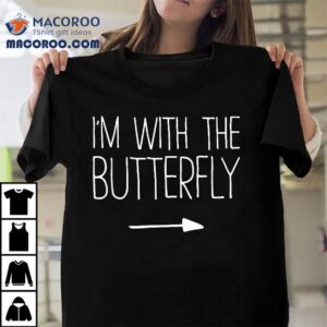 I M With The Butterfly Adult Kids Costume Tshirt