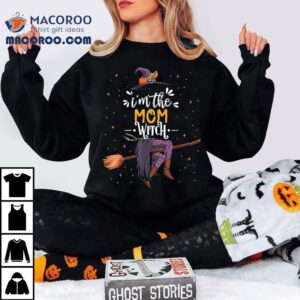 Im The Mom Witch Halloween Matching Group Costume Shirt