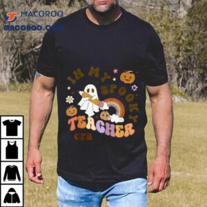 In My Spooky Teacher Era Ghost Halloween Shirt