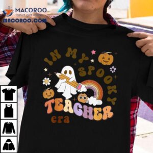 In My Spooky Teacher Era Ghost Halloween Tshirt