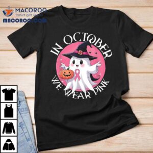 In October We Wear Pink Breast Cancer Halloween Shirt