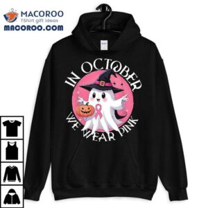 In October We Wear Pink Breast Cancer Halloween Tshirt