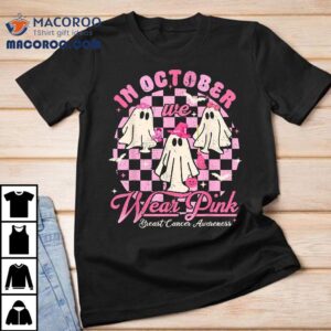 In October We Wear Pink Halloween Breast Cancer Awareness Shirt