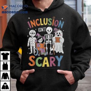 Inclusion Isn T Scary Ghost Mummy Halloween Slp Sped Teacher Tshirt