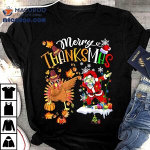Merry Thanksmas Thanksgiving Christmas, Turkey Santa Dabbing Shirt