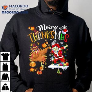 Merry Thanksmas Thanksgiving Christmas, Turkey Santa Dabbing Shirt