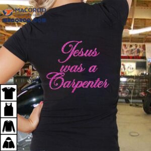 Music Festival Outfit For Girls Jesus Was A Carpenter Tshirt