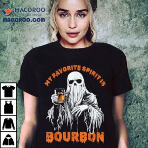 My Favorite Spirit Is Bourbon Halloween Ghost Costume Shirt