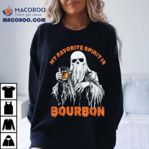 My Favorite Spirit Is Bourbon Halloween Ghost Costume Shirt