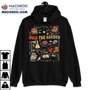 Over The Halloween Garden Wall Pumpkin Fall Thanksgiving Shirt