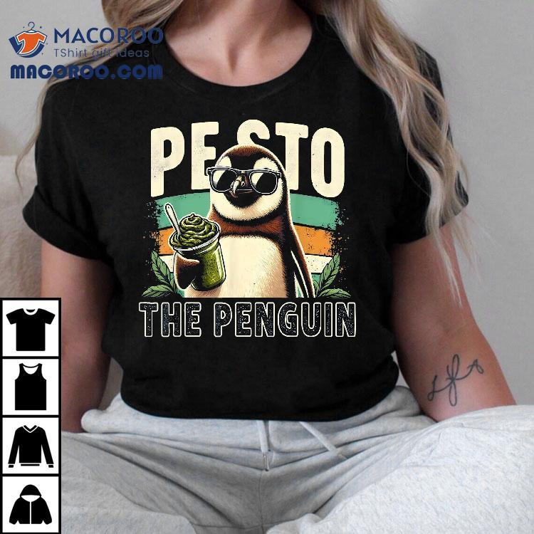 Pesto The Penguin Fun Herbs Sauce Food Famous Bird Meme Puns Shirt Pesto The Penguin Fun Herbs Sauce Food Famous Bird Meme Puns Shirt