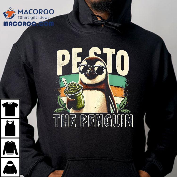 Pesto The Penguin Fun Herbs Sauce Food Famous Bird Meme Puns Shirt Pesto The Penguin Fun Herbs Sauce Food Famous Bird Meme Puns Shirt