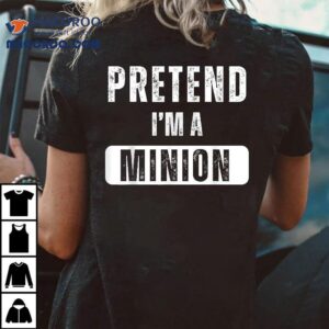 Pretend I M A Minion Matching Kids Adult Duck Costume Tshirt
