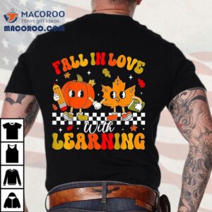 Retro Fall In Love With Learning Autumn Pumpkin Teacher Tshirt