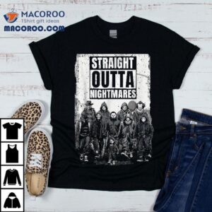 Straight Outta Nightmares Tshirt