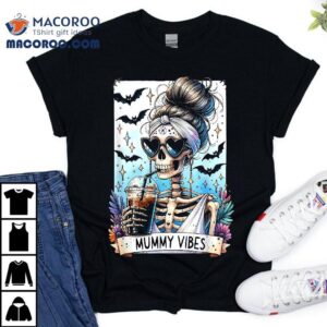 Tarot Card Mummy Vibes Spooky Season Skeleton Mom Halloween Shirt