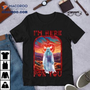 Terrifying Ghost Coming Back For You – Halloween Shirt