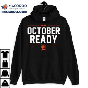 Tigers October Ready 2024 Baseball Funny For Shirt