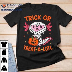 Trick Or Treat A Lotl Axolotl Halloween Costume Toddler Kids Tshirt