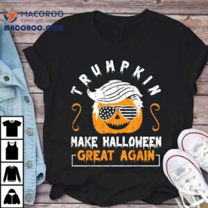 Trumpkin Make Halloween Great Again Funny Pumpkin Trump Hair Shirt