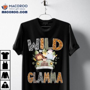 Wild Glamma St Birthday Zoo Safari Jungle Animal Truck Tshirt