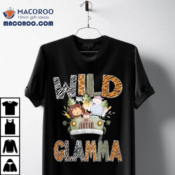 Wild Glamma 1st Birthday Zoo Safari Jungle Animal Truck Shirt