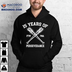 Year Of Perseverance Tshirt