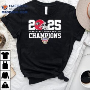 2025 Allstate Sugar Bowl Champions Georgia Bulldos Classic Shirt