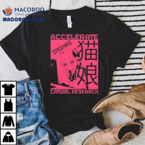 Accelerate Imgnai Catgirl Research Tshirt