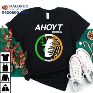 Ahoyt Dublin World Of Shirt