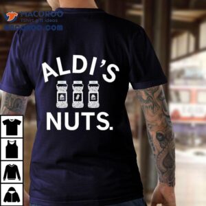 Aldi’s Nuts Shirt