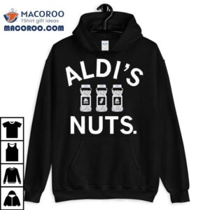 Aldi S Nuts Tshirt