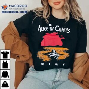 Alice In Chains Dirt Shirt