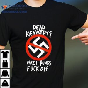 Alison Wonderland Dead Kennedys Nazi Punks Fuck Off Tshirt