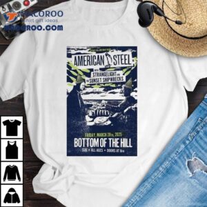 American Sl Bottom Of The Hill San Francisco Ca March 28 2025 Shirt