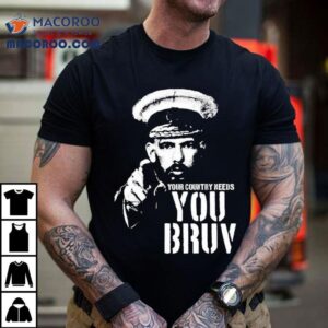 Andrew Tate Your Country Needs You Bruy Shirt