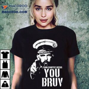 Andrew Tate Your Country Needs You Bruy Shirt