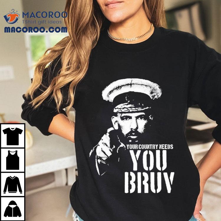 Andrew Tate Your Country Needs You Bruy Shirt Andrew Tate Your Country Needs You Bruy Shirt