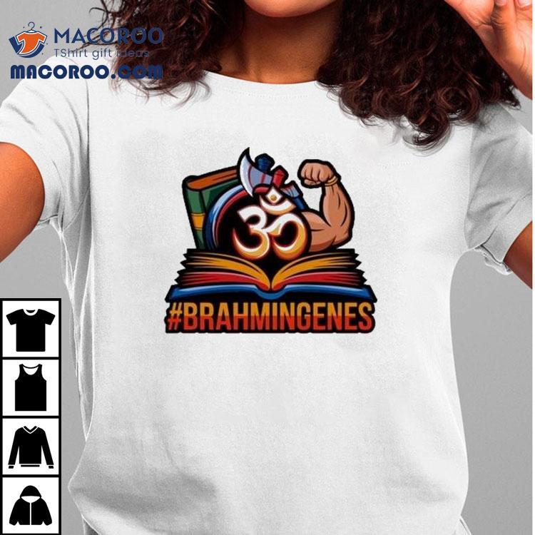 Anuradha Tiwari 30 Brahmin Genes Shirt Anuradha Tiwari 30 Brahmin Genes Shirt