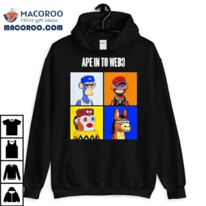 Ape In To Web3 Shirt
