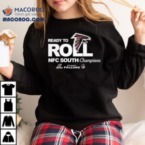 Atlanta Falcons Nfc South Champions Ready To Roll Tshirt