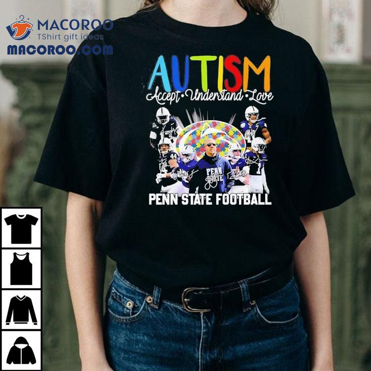 Autism Accept Understand Love Penn State Football Shirt Autism Accept Understand Love Penn State Football Shirt