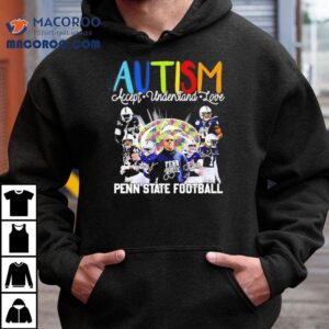 Autism Accept Understand Love Penn State Football Shirt 2 Autism Accept Understand Love Penn State Football Tshirt