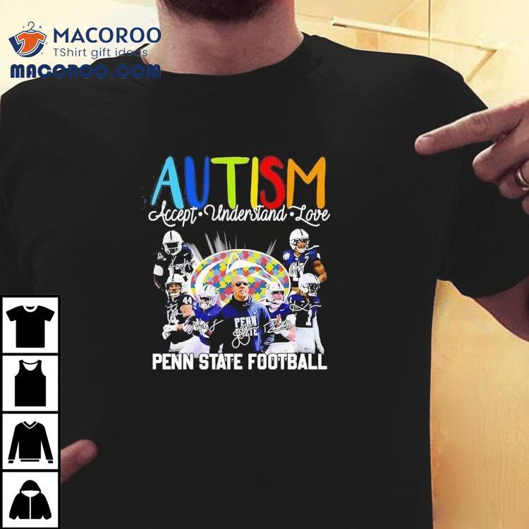 Autism Accept Understand Love Penn State Football Shirt Autism Accept Understand Love Penn State Football Shirt