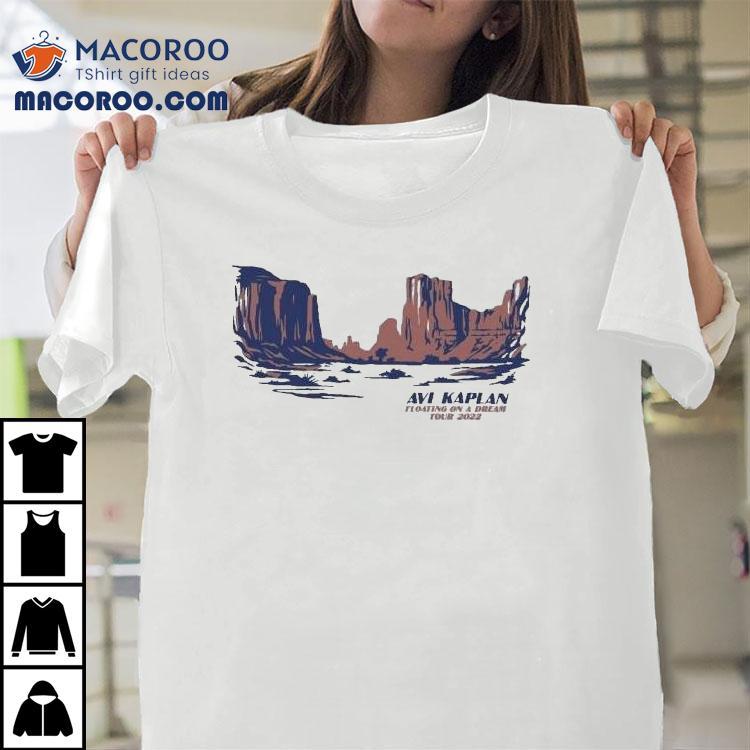 Avi Kaplan Floating On A Dream Canyon 2022 Summer Tour Shirt Avi Kaplan Floating On A Dream Canyon 2022 Summer Tour Shirt