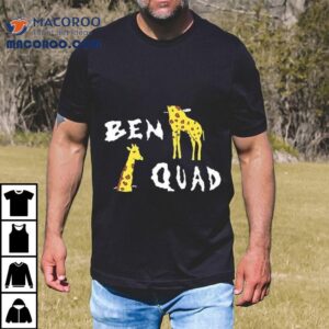 Ben Quad Giraffe Tshirt