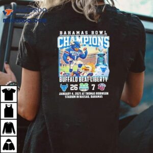 Buffalo Bulls Bahamas Bowl Champions Beat Liberty 2025 Shirt 1 Buffalo Bulls Bahamas Bowl Champions Beat Liberty Tshirt