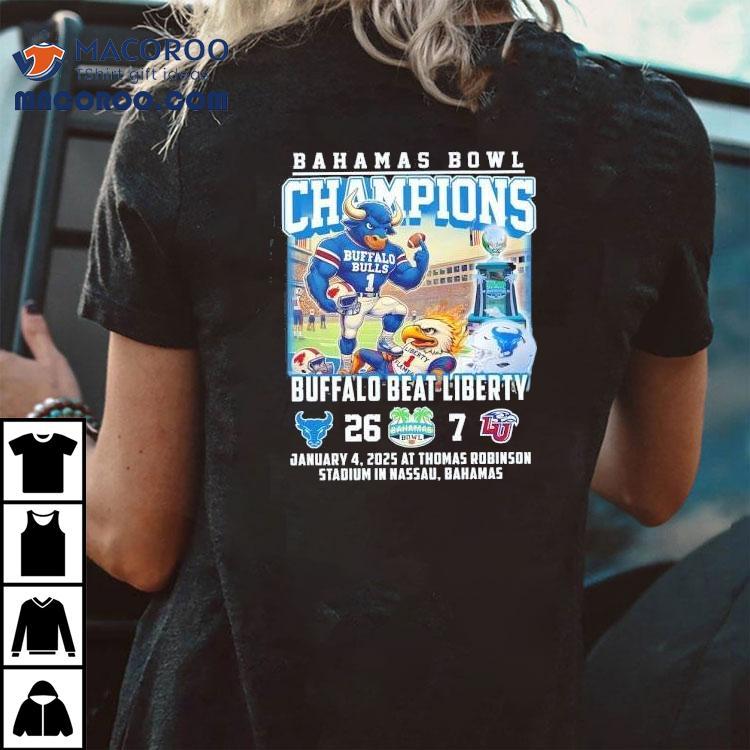 Buffalo Bulls Bahamas Bowl Champions Beat Liberty 2025 Shirt Buffalo Bulls Bahamas Bowl Champions Beat Liberty 2025 Shirt