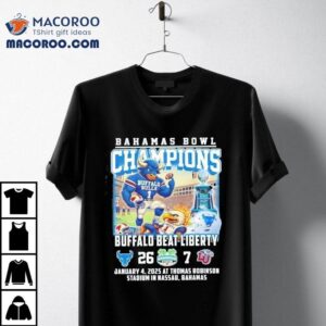 Buffalo Bulls Bahamas Bowl Champions Beat Liberty 2025 Shirt 3 Buffalo Bulls Bahamas Bowl Champions Beat Liberty Tshirt