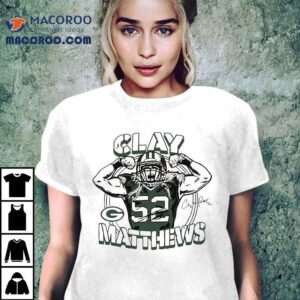 Clay Matthews Green Bay Packers Shirt 2 Clay Matthews Green Bay Packers Tshirt